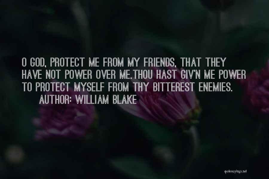 Me N Myself Quotes By William Blake