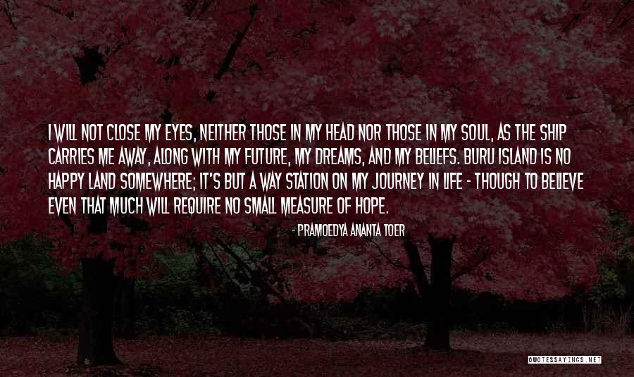 Me Neither Quotes By Pramoedya Ananta Toer