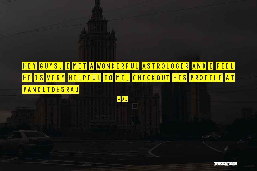 Me Profile Quotes By AJ Me Profile Quotes By AJ