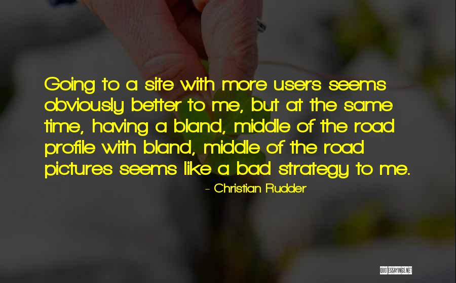 Me Profile Quotes By Christian Rudder Me Profile Quotes By Christian Rudder
