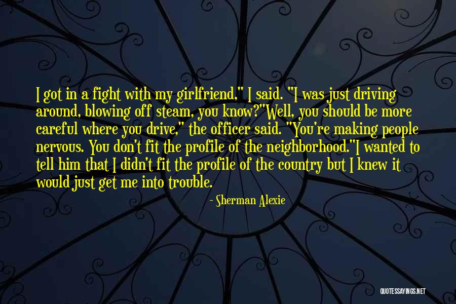 Me Profile Quotes By Sherman Alexie Me Profile Quotes By Sherman Alexie