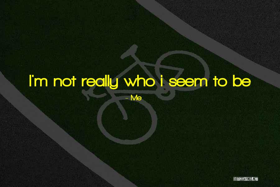 Me Quotes 879762 Me Quotes 879762