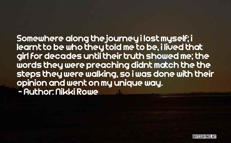 Me Sayings Quotes By Nikki Rowe