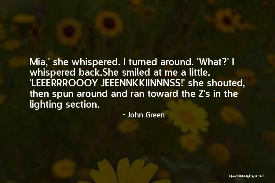 Me Section Quotes By John Green Me Section Quotes By John Green