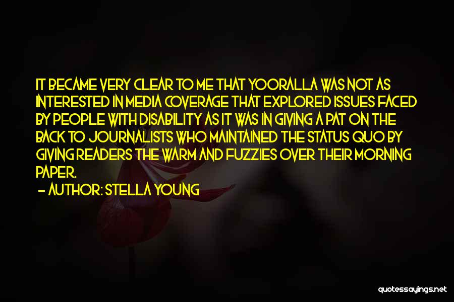 Me Status Quotes By Stella Young