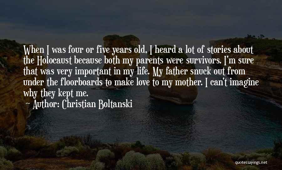 Me Stories Of My Life Quotes By Christian Boltanski