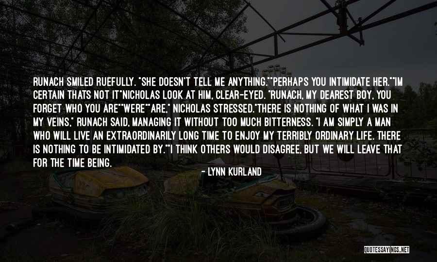 Me Thats Who Quotes By Lynn Kurland Me Thats Who Quotes By Lynn Kurland