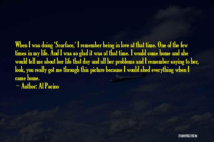 Me Time Picture Quotes By Al Pacino