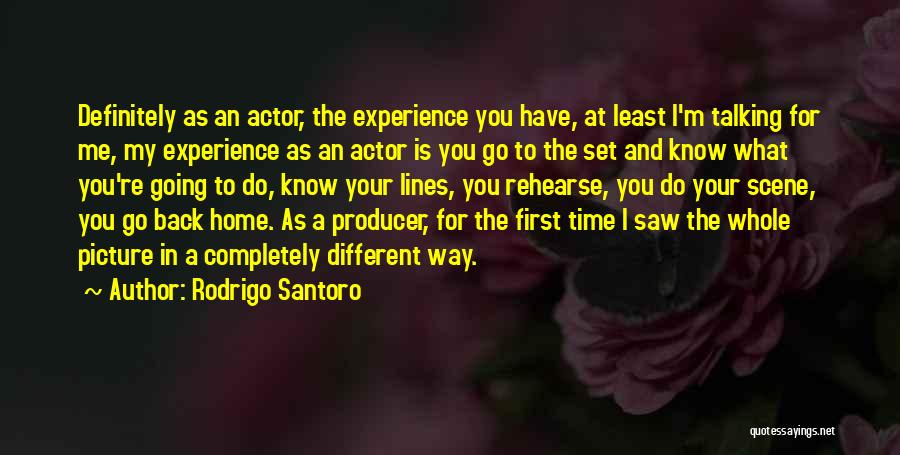 Me Time Picture Quotes By Rodrigo Santoro