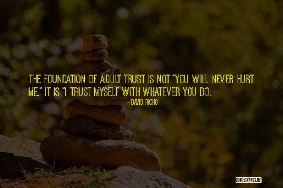 Me To You Friendship Quotes By David Richo Me To You Friendship Quotes By David Richo