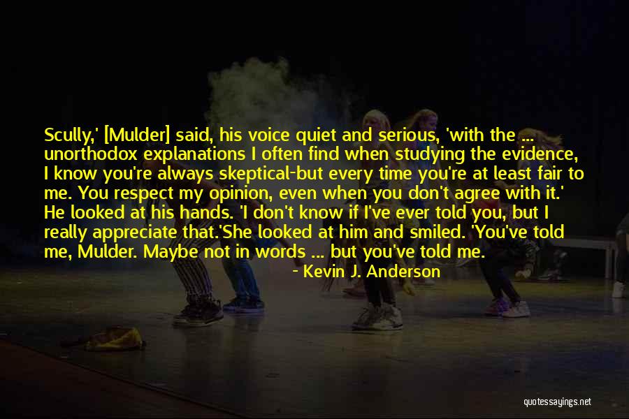 Me To You Friendship Quotes By Kevin J. Anderson Me To You Friendship Quotes By Kevin J. Anderson