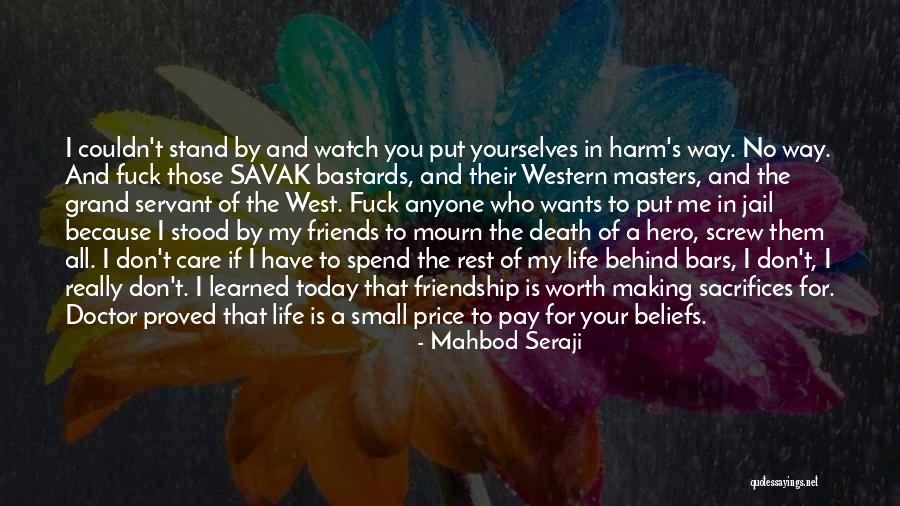 Me To You Friendship Quotes By Mahbod Seraji Me To You Friendship Quotes By Mahbod Seraji