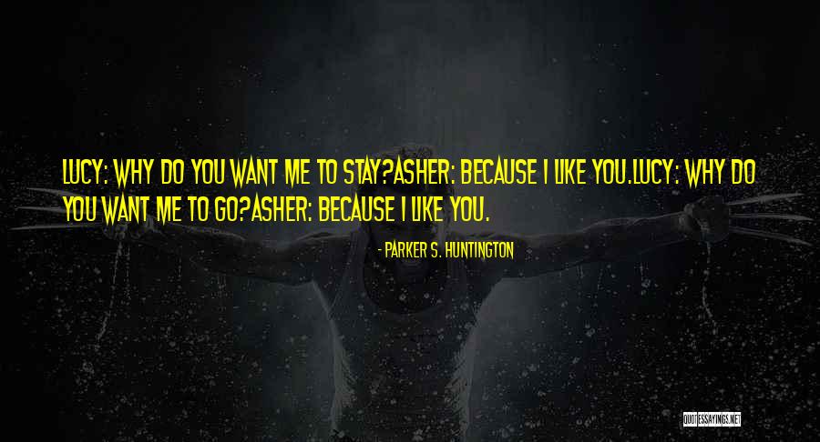 Me To You Friendship Quotes By Parker S. Huntington Me To You Friendship Quotes By Parker S. Huntington