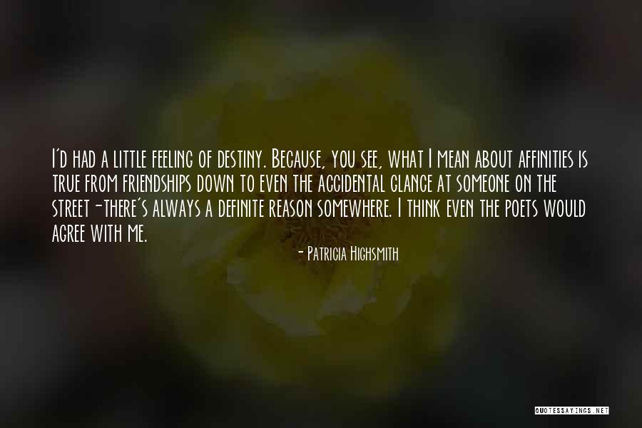 Me To You Friendship Quotes By Patricia Highsmith Me To You Friendship Quotes By Patricia Highsmith