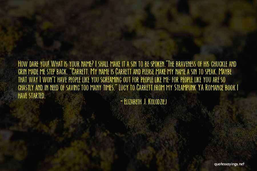 Me Too Romance Quotes By Elizabeth J. Kolodziej Me Too Romance Quotes By Elizabeth J. Kolodziej