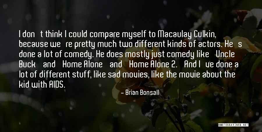 Me Vale Verga Quotes By Brian Bonsall Me Vale Verga Quotes By Brian Bonsall
