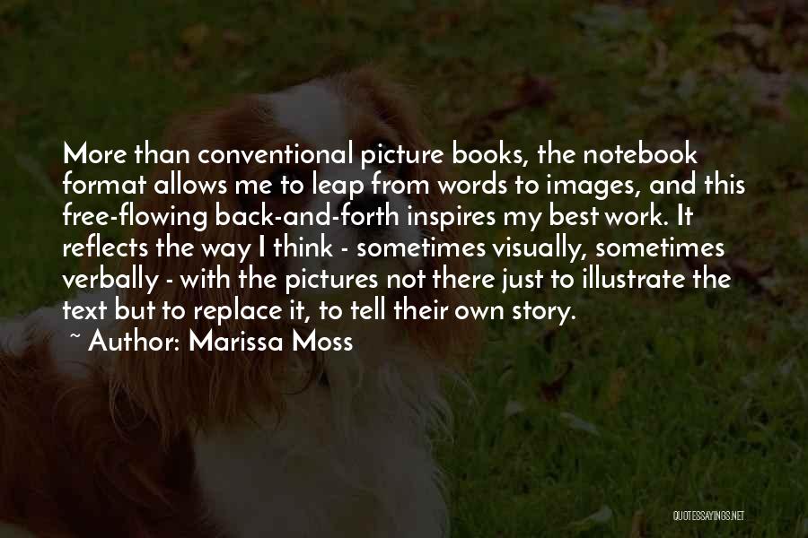 Me With Images Quotes By Marissa Moss