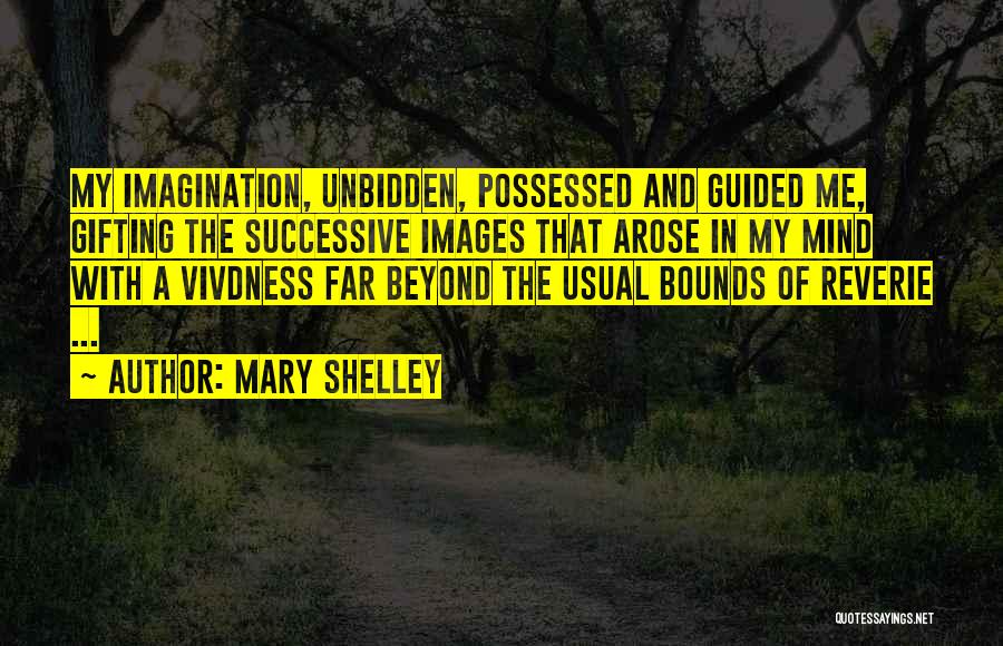 Me With Images Quotes By Mary Shelley