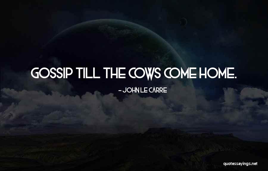 Me280ll A Quotes By John Le Carre Me280ll A Quotes By John Le Carre