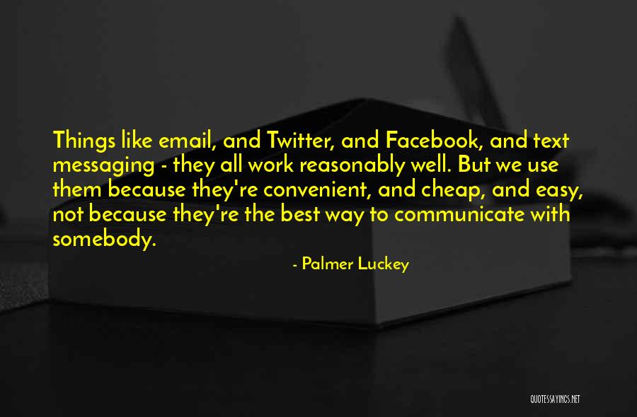 Me3 Citadel Quotes By Palmer Luckey Me3 Citadel Quotes By Palmer Luckey