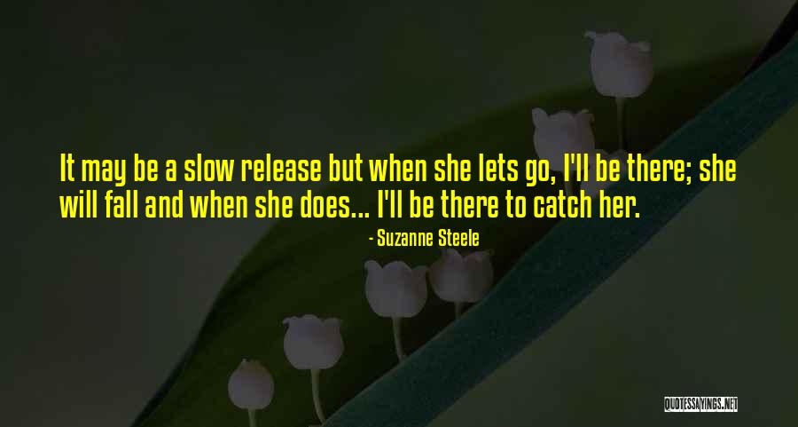 Meaans Quotes By Suzanne Steele Meaans Quotes By Suzanne Steele