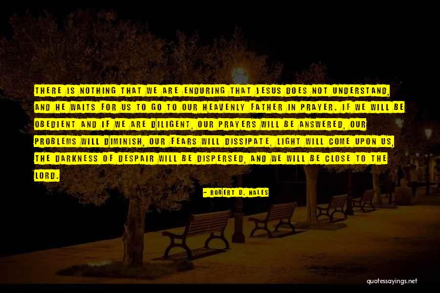 Meabh Deloughry Quotes By Robert D. Hales Meabh Deloughry Quotes By Robert D. Hales