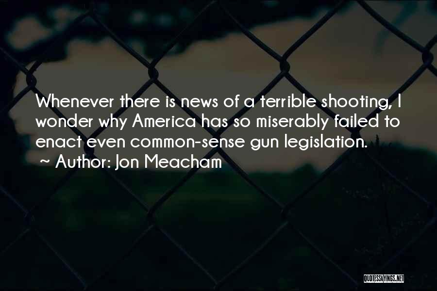 Meacham Quotes By Jon Meacham