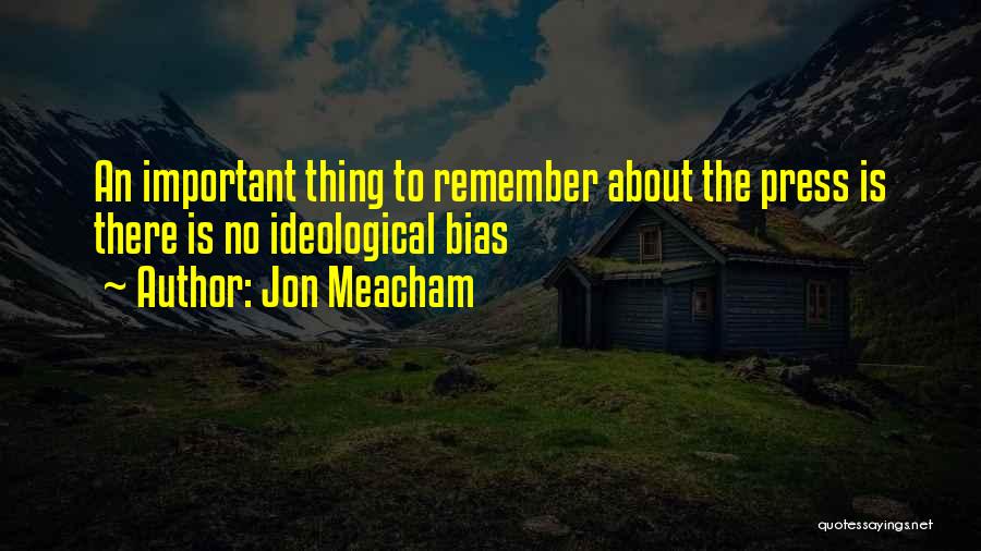 Meacham Quotes By Jon Meacham