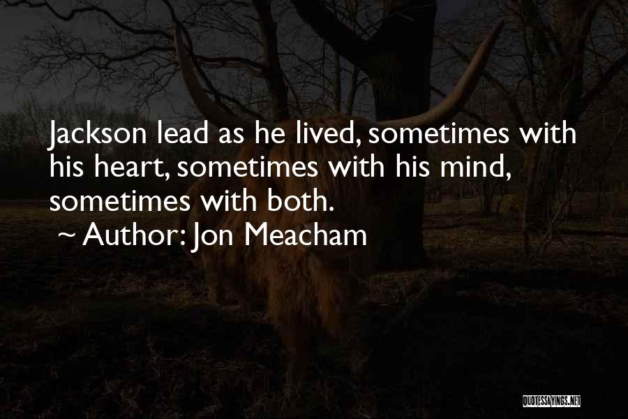 Meacham Quotes By Jon Meacham