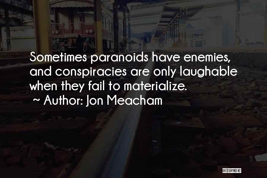 Meacham Quotes By Jon Meacham