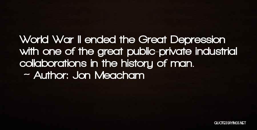 Meacham Quotes By Jon Meacham