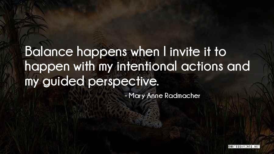 Meachum School Quotes By Mary Anne Radmacher Meachum School Quotes By Mary Anne Radmacher