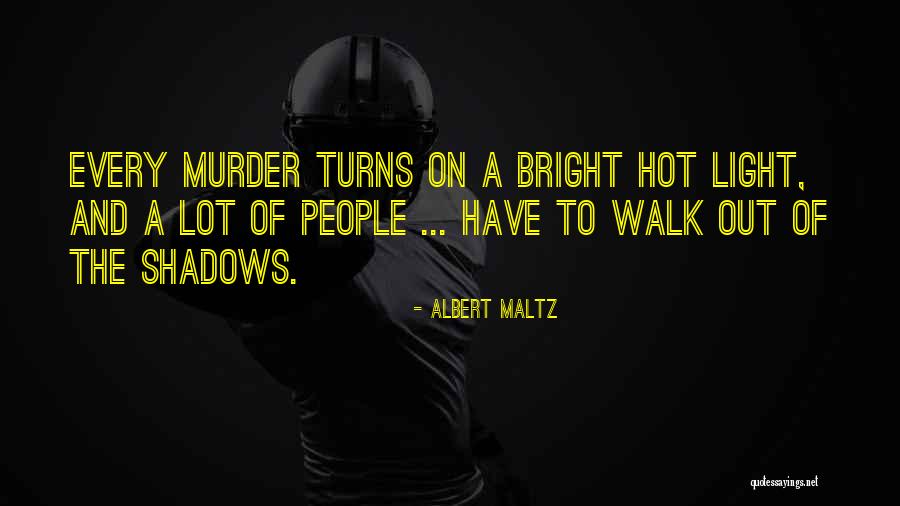Meadery Marion Quotes By Albert Maltz Meadery Marion Quotes By Albert Maltz