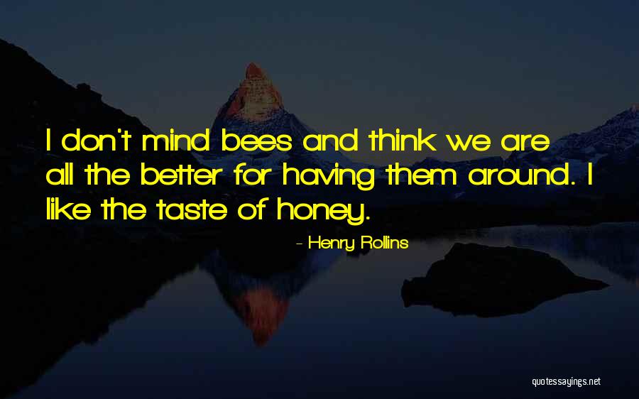 Meadery Marion Quotes By Henry Rollins Meadery Marion Quotes By Henry Rollins