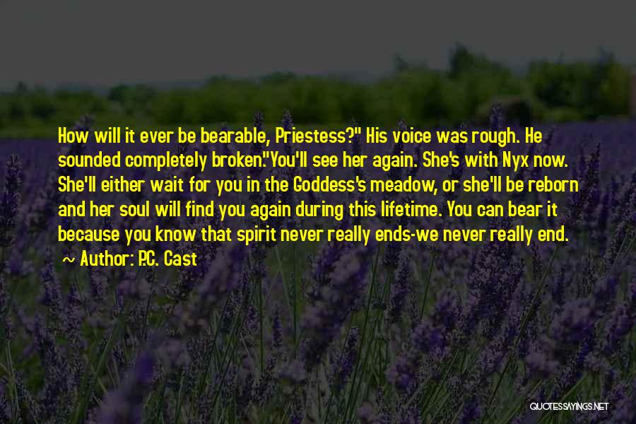 Meadow Quotes By P.C. Cast