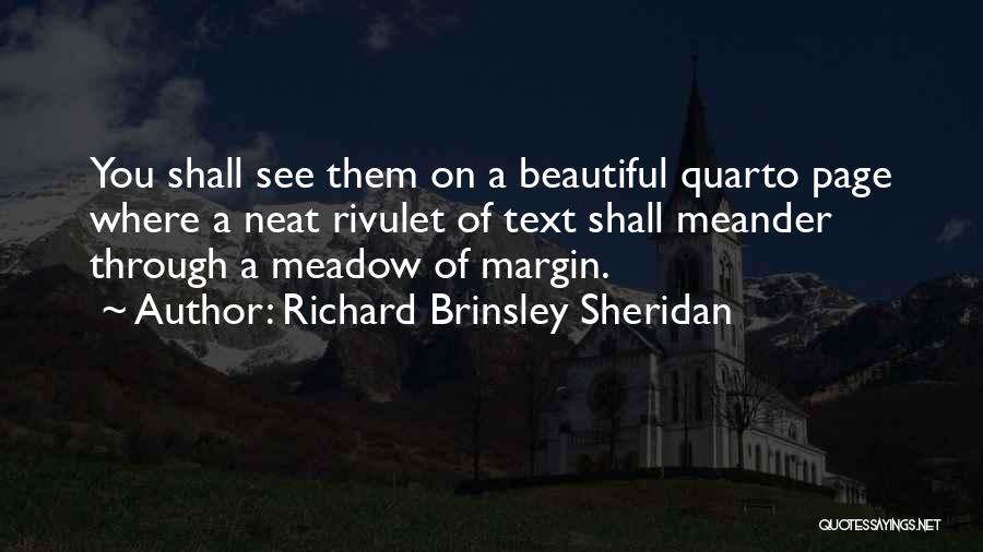 Meadow Quotes By Richard Brinsley Sheridan