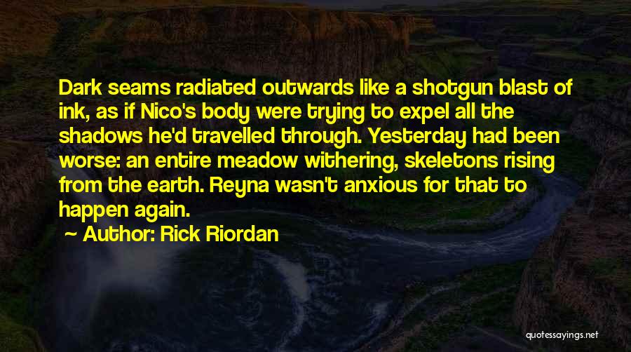 Meadow Quotes By Rick Riordan