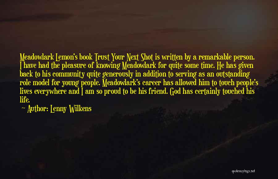 Meadowlark Quotes By Lenny Wilkens