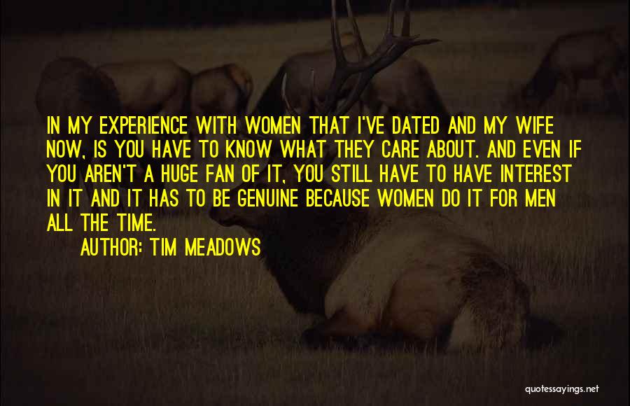 Meadows Quotes By Tim Meadows