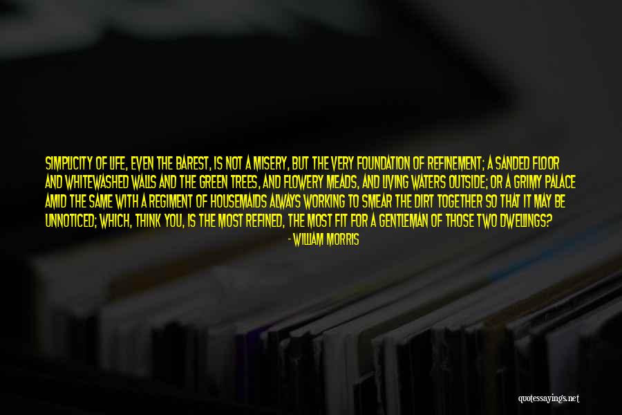 Meads Quotes By William Morris Meads Quotes By William Morris