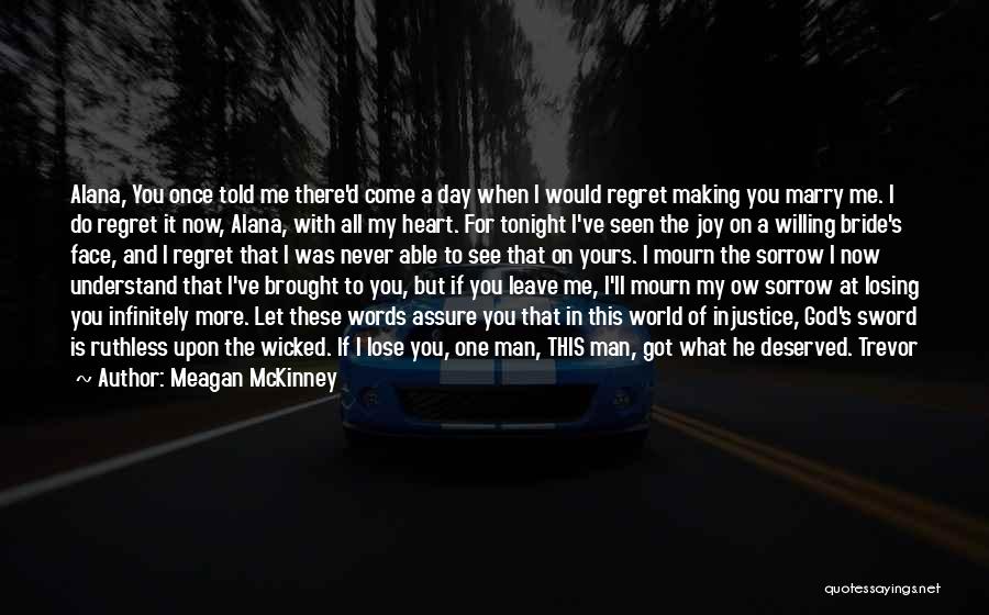 Meagan McKinney Quotes 491303