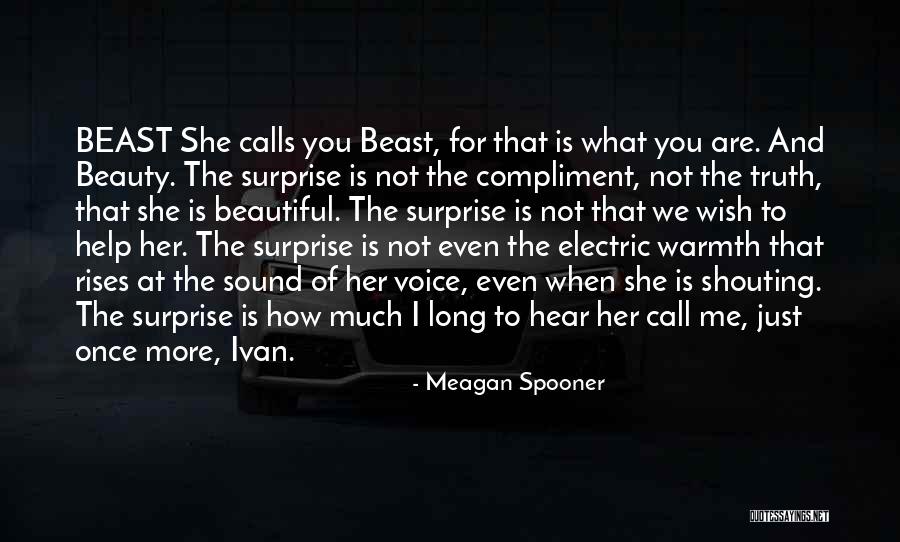 Meagan Spooner Quotes 255433