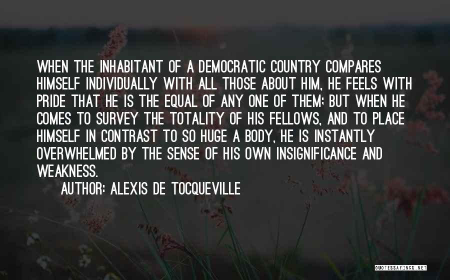 Meager Antonym Quotes By Alexis De Tocqueville