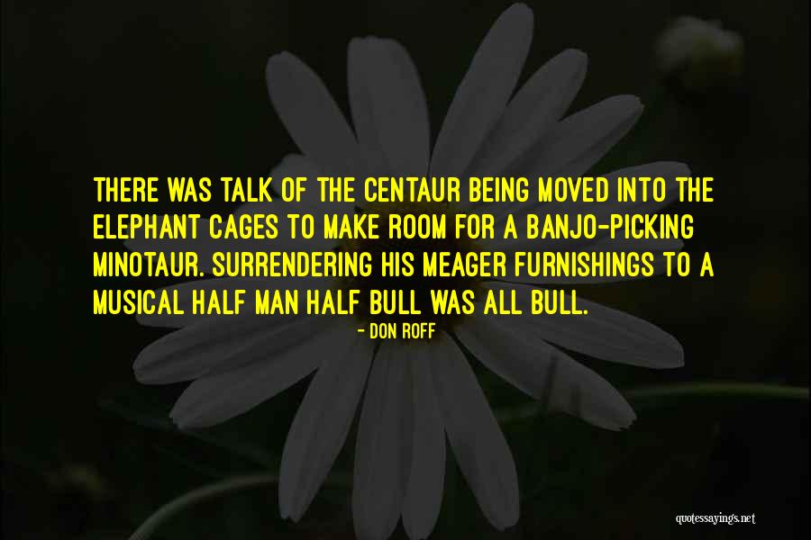 Meager Quotes By Don Roff Meager Quotes By Don Roff
