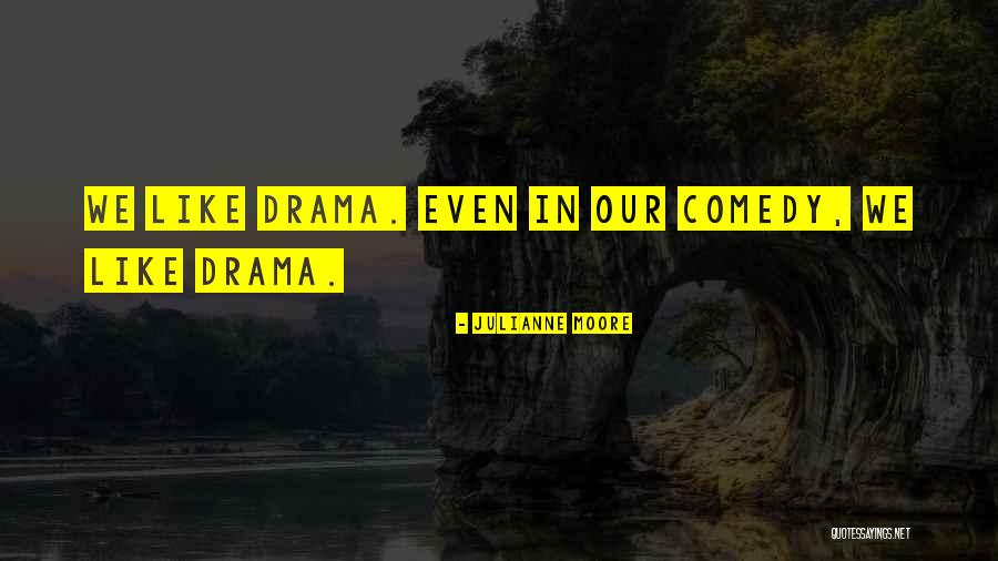 Meagerest Quotes By Julianne Moore Meagerest Quotes By Julianne Moore