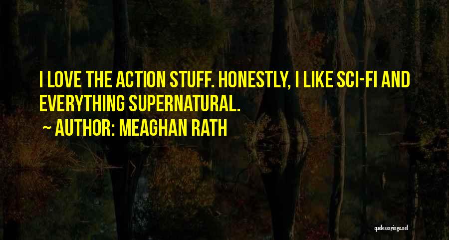 Meaghan Rath Quotes 1289866