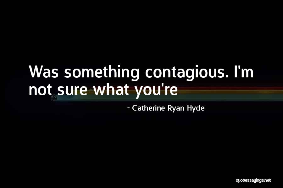 Meagreness Quotes By Catherine Ryan Hyde Meagreness Quotes By Catherine Ryan Hyde