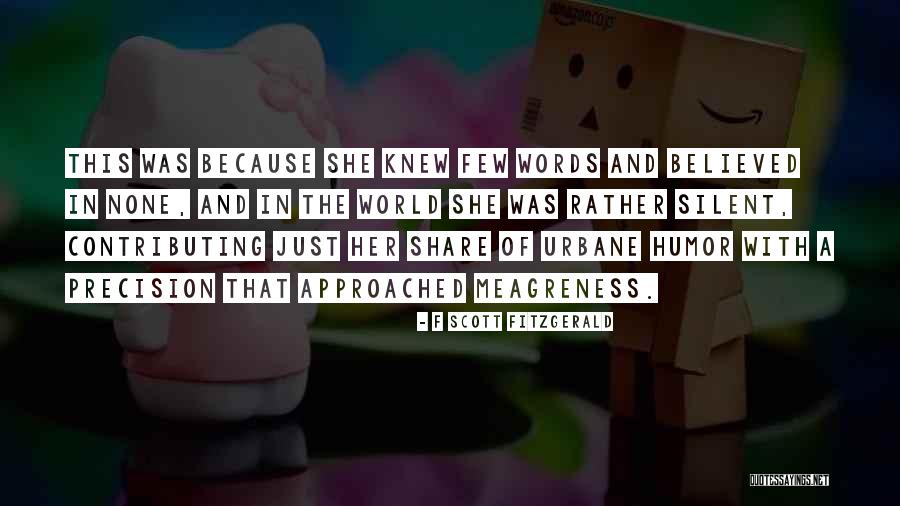 Meagreness Quotes By F Scott Fitzgerald Meagreness Quotes By F Scott Fitzgerald