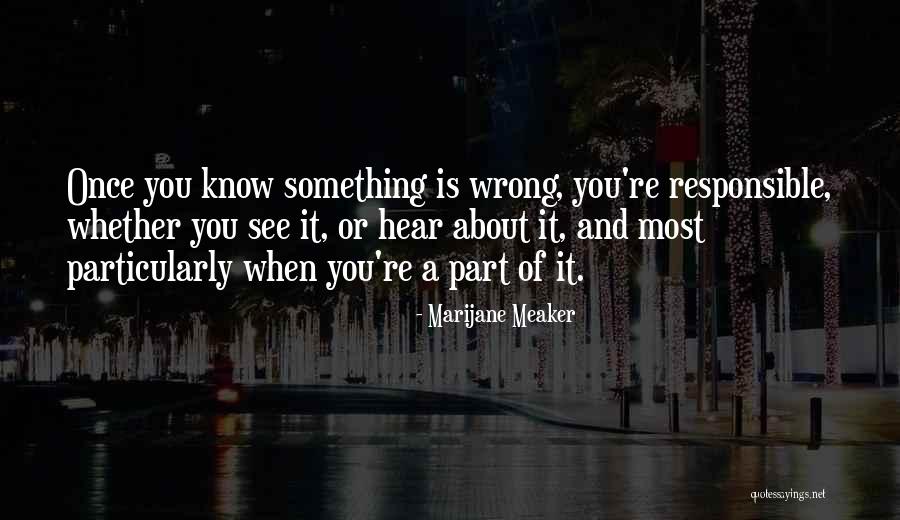 Meaker Ok Quotes By Marijane Meaker Meaker Ok Quotes By Marijane Meaker
