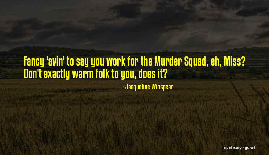 Meals And Tolar Quotes By Jacqueline Winspear Meals And Tolar Quotes By Jacqueline Winspear